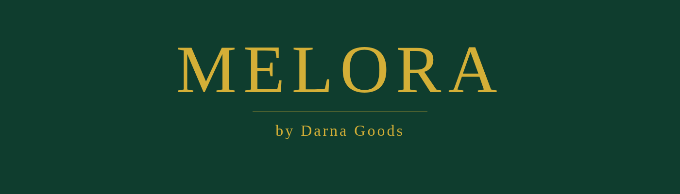 Melora by Darna Goods
